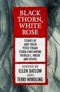 Cover: Black Thorn, White Rose - Open Road Media Sci-Fi & Fantasy