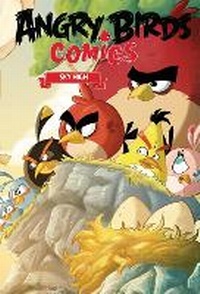 Enlarge image Cover: Angry Birds Comics Volume 3: Sky High - Idea & Design Works