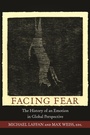 Cover: Facing Fear - Princeton University Press