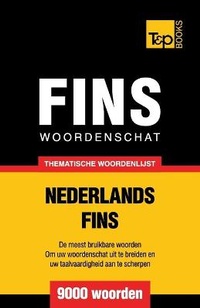Abbildung von: Thematische woordenschat Nederlands-Fins - 9000 woorden - T&p Books