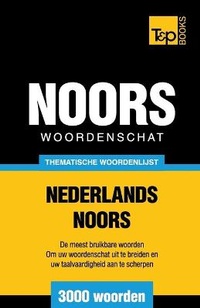 Abbildung von: Thematische woordenschat Nederlands-Noors - 3000 woorden - T&p Books