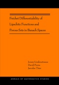 Cover: Fr&eacute;chet Differentiability of Lipschitz Functions and Porous Sets in Banach Spaces - Princeton University Press