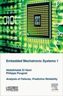 Cover: Embedded Mechatronic Systems, Volume 1 - ISTE Press - Elsevier