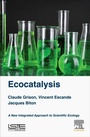 Cover: Ecocatalysis - ISTE Press - Elsevier