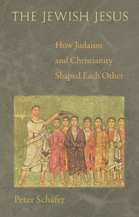 Enlarge image Cover: The Jewish Jesus - Princeton University Press