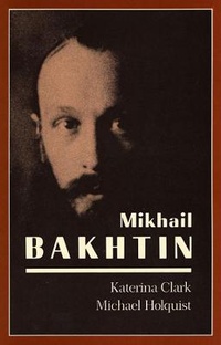 Enlarge image Cover: Mikhail Bakhtin - Harvard University Press
