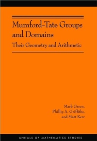 Abbildung von: Mumford-Tate Groups and Domains - Princeton University Press