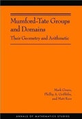 Cover: Mumford-Tate Groups and Domains - Princeton University Press
