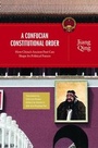 Cover: A Confucian Constitutional Order - Princeton University Press