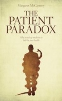 Enlarge image Cover: The Patient Paradox - Pinter & Martin Ltd.