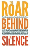 Cover: The Roar Behind the Silence - Pinter & Martin Ltd.