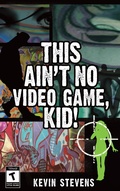 Cover: This Ain't No Video Game, Kid! - Little Island