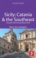 Cover: Sicily: Catania & the Southeast Footprint Focus Guide - Footprint Handbooks Ltd