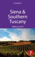 Cover: Siena & Southern Tuscany - Footprint Handbooks Ltd