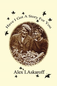Abbildung von: Have I Got A Story For You - Crows Nest Publications