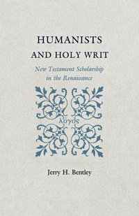 Enlarge image Cover: Humanists and Holy Writ - Princeton University Press