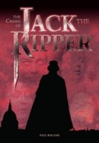 Enlarge image Cover: Crimes of Jack the Ripper - Arcturus Publishing Limited