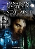 Cover: Canadian Mysteries of the Unexplained - Arcturus Publishing Limited