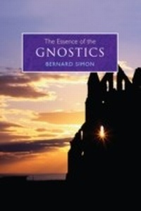 Enlarge image Cover: Essence of the Gnostics - Arcturus Publishing Limited