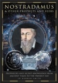 Cover: Nostradamus & Other Prophets and Seers - Arcturus Digital Limited