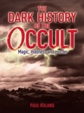 Cover: Dark History of the Occult - Arcturus Digital Limited