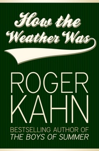 Enlarge image Cover: How the Weather Was - Diversion Books