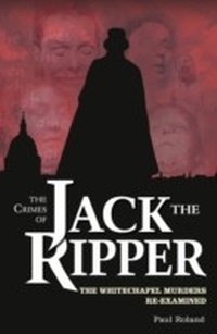 Enlarge image Cover: Crimes of Jack the Ripper - Arcturus Digital Limited