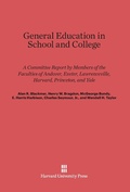 Cover: General Education in School and College - Harvard University Press