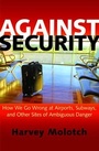 Cover: Against Security - Princeton University Press
