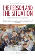 Cover: The Person and the Situation - Pinter & Martin Ltd.