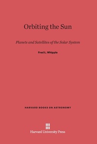 Enlarge image Cover: Orbiting the Sun - Harvard University Press