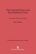 Cover: The United States and the Southern Cone - Harvard University Press