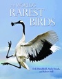Cover: The World's Rarest Birds - Princeton University Press