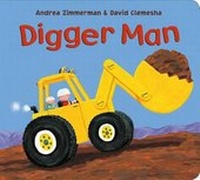 Enlarge image Cover: Digger Man - Henry Holt & Company Inc