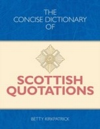 Enlarge image Cover: Concise Dictionary of Scottish Quotations - Crombie Jardine