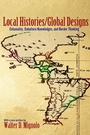 Cover: Local Histories/Global Designs - Princeton University Press