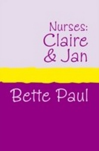 Enlarge image Cover: Nurses: Claire and Jan - Summersdale Publishers Ltd