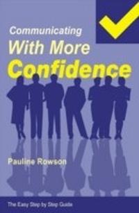 Enlarge image Cover: Easy Step by Step Guide to Communicating with More Confidence - Summersdale Publishers Ltd