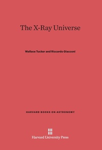 Enlarge image Cover: The X-Ray Universe - Harvard University Press