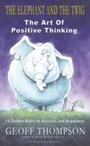 Cover: Elephant And The Twig - Summersdale Publishers Ltd
