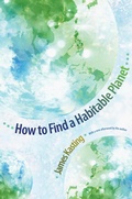 Cover: How to Find a Habitable Planet - Princeton University Press