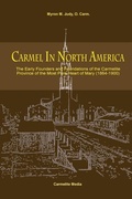 Cover: Carmel in North America - Carmelite Media