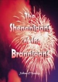 Enlarge image Cover: Shenanigans of the Branigans - Choice Publishing