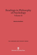 Cover: Readings in Philosophy of Psychology, Volume II - Harvard University Press