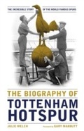 Cover: Biography of Tottenham Hotspur - Vision Sports Publishing