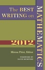 Cover: The Best Writing on Mathematics 2012 - Princeton University Press