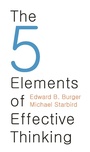 Cover: The 5 Elements of Effective Thinking - Princeton University Press
