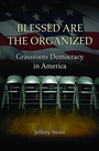 Cover: Blessed Are the Organized - Princeton University Press