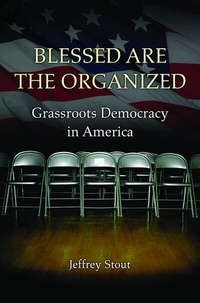 Enlarge image Cover: Blessed Are the Organized - Princeton University Press