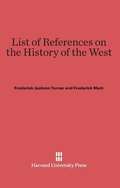 Cover: List of References on the History of the West - Harvard University Press